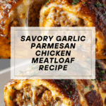 Melt-in-Your-Mouth Garlic Parmesan Chicken Meatloaf Recipe