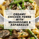 Creamy Mushroom and Asparagus Chicken PenneIngredients Recipe