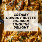 Cowboy Butter Chicken Linguine Recipe