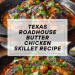 Texas Roadhouse Butter Chicken Skillet Recipe