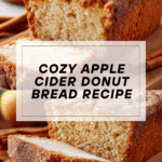 Apple Cider Donut Bread Recipe