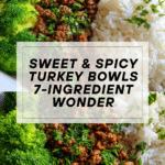 Sweet and Spicy Ground Turkey & Broccoli Bowls: An Incredible, Flavorful 7-Ingredient Weeknight Meal Recipe