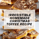 Best Christmas Toffee Recipe