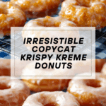 Glazed Donuts (Krispy Kreme Recipe Copycat)