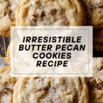 Butter Pecan Cookies Recipe