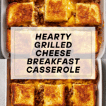 Grilled Cheese Sausage and Egg Breakfast Casserole Recipe