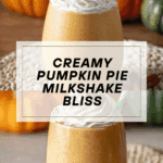 PUMPKIN PIE MILKSHAKE Recipe