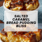 Salted Caramel Bread Pudding Recipe
