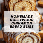 Dollywood Cinnamon Bread Recipe