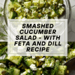 Smashed Cucumber Salad - With Feta and Dill Recipe