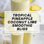 Pineapple Coconut Lime Smoothie Recipe