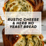 Cheese, Herb & Garlic Quick Bread (No Yeast) Recipe