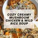 Creamy Mushroom Chicken and Wild Rice Soup Recipe