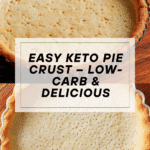Keto Pie Crust Recipe