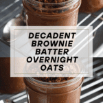 Brownie Batter Overnight Oats Recipe