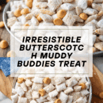 Butterscotch Muddy Buddy Recipe