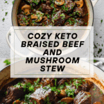 Keto Dutch Oven Braised Beef and Mushroom Stew Recipe