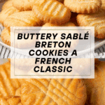 Sablé Breton Cookies Recipe