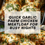 Quick Garlic Parmesan Chicken Meatloaf Recipe