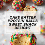 Cake Batter Protein Balls Recipe