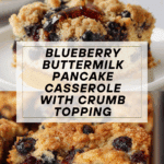 Blueberry Buttermilk Pancake Casserole Recipe