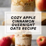 Apple Cinnamon Overnight Oats Recipe