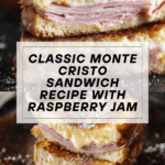 Monte Cristo Sandwich Recipe