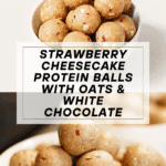 Strawberry Cheesecake Protein Balls Recipe