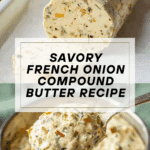 French Onion Compound Butter Recipe