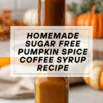 Smooth Sugar Free Pumpkin Spice Coffee Syrup Recipe