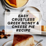 Melopita - Crustless Greek Honey & Cheese Pie Recipe