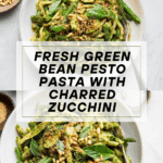 Green bean pesto pasta Recipe