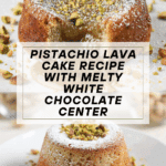 Pistachio Lava Cake Recipe