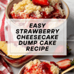 Strawberry Cheesecake Dump Cake Recipe