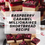 Raspberry Caramel Millionaires Shortbread Recipe