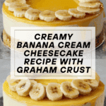 Banana Cream Cheesecake Recipe