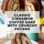 Really Good Cinnamon Coffee Cake Recipe