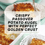 Passover Potato Kugel Recipe